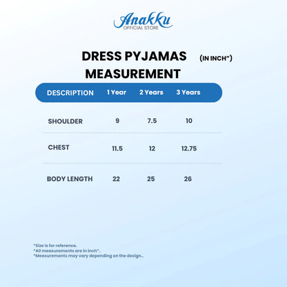 Anakku Girls Pyjama Set -L/SLV Top & Long Pant & Dress Pyjama (1 yr to 3 yrs) -EAK1193-4(01 - 04)/ EAK1194-4(01 - 02)
