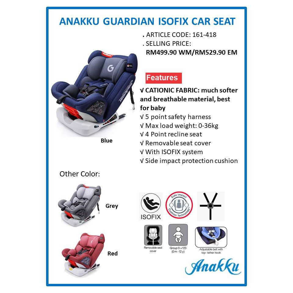 Anakku Guardian Isofix Car Seat Baby Safety Seat / Kerusi Kereta Bayi 161-418